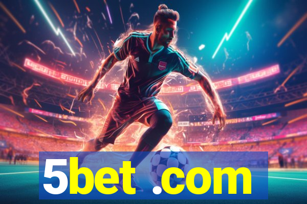 5bet .com